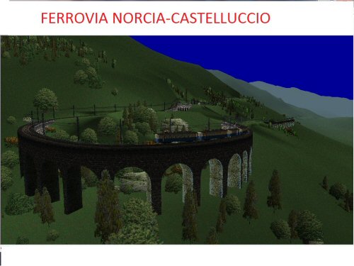 www.trainsimhobby.it/Rail3D/layouts/NORCIA-CASTELLUCCIO.jpg