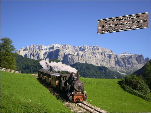 www.trainsimhobby.it/Train-Simulator/Scenari/Italiani/ValGardena/Ferrovia_della_Val_Gardena.jpg