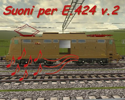 www.trainsimhobby.it/Train-Simulator/Varie-Ferrovia/E424Sound_v2.jpg